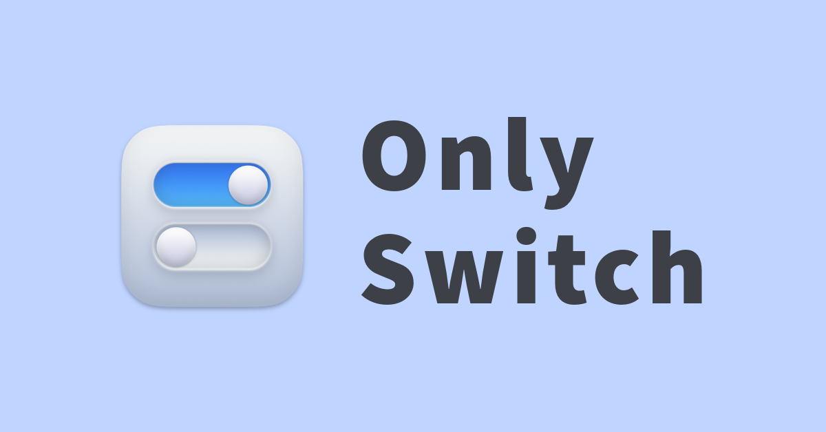 Only Switch